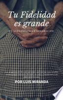 Tu Fidelidad es Grande