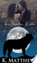 Tu Hombre Lobo, Mi Pareja