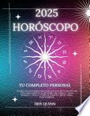 Tu Horóscopo Personal Completo 2025