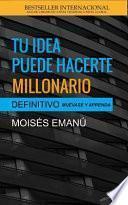 Tu Idea Puede Hacerte Millonario: Definitivo: Mu