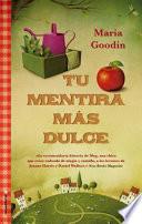 Tu mentira mas dulce / From the Kitchen of Half Truth