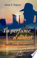 Tu perfume al atardecer