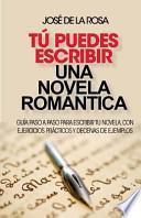 Tu puedes escribir una novela romantica
