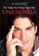 Tu Vida No Tiene Que Ser Una Novela