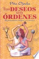 Tus Deseos Son Ordenes