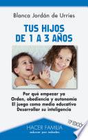 Tus hijos de 1 a 3 años
