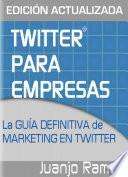 Twitter para empresas: Marketing en Twitter