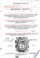 Tyrocinio pharmacopeo, methodo medico y chimico