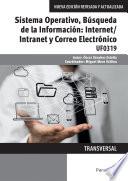 UF0319 - Sistema Operativo, Búsqueda de la Información: Internet Intranet y Correo Electrónico