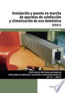 UF0412 - Instalación y puesta en marcha de aparatos de calefacción y climatización de uso doméstico