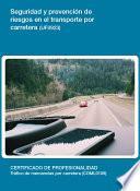 UF0923 - Seguridad y prevención de riesgos en el transporte por carretera
