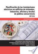 UF1332 - Planificación de las instalaciones eléctricas en edificios de viviendas, industrias, oficinas y locales de pública concurrencia