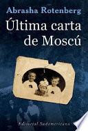 Última carta de Moscú