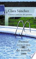 Últimas noticias del paraíso (Premio Alfaguara de novela 2000)