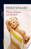 Últimas sesiones con Marilyn