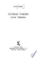 Últimas tardes con Teresa