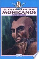 Ultimo de Los Mohicanos, El