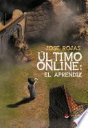 Último Online: El Aprendiz