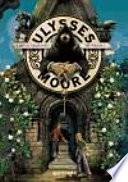 Ulysses Moore 5: Los guardianes de piedra