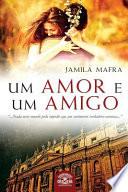 Um Amor E Um Amigo