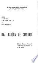 Uma história de caminhos