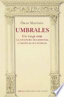 Umbrales. Un viaje por la cultura occidental a través de sus puertas