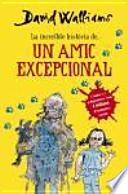 Un amic excepcional