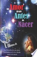 Un Amor Desde Antes de Nacer