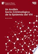 Un Análisis Socio-Criminológico de la Epidemia del VIH