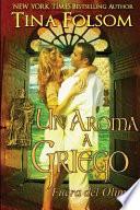 Un Aroma a Griego