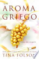 Un Aroma a Griego