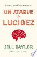 Un ataque de lucidez