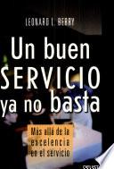 Un Buen Servicio Ya No Ba