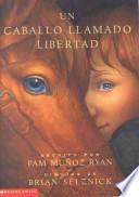 Un caballo llamado Libertad