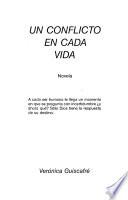 Un conflicto en cada vida