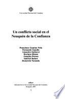 Un conflicto social en el Neuquén de la Confianza