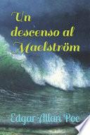 Un descenso al Maelström