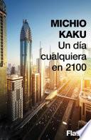 Un día cualquiera en 2100