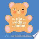 Un Día En La Vida de Un Bebé