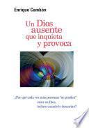 Un Dios ausente que inquieta y provoca