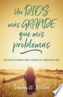 Un Dios más grande que mis problemas