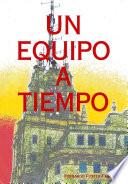 Un Equipo a Tiempo