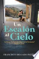 Un Escalón Al Cielo
