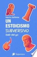 Un estoicismo subversivo
