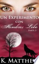 Un experimento con hombres lobo: