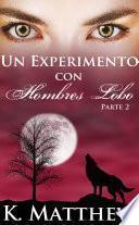 Un experimento con hombres lobos: