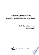 Un futuro para México