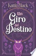 Un giro del destino