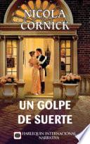 Un golpe de suerte