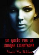 Un Gusto por la Sangre Licántropa